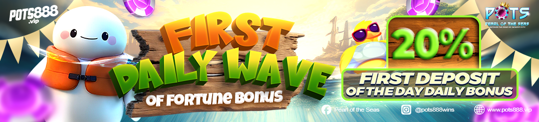 First Daily Wave Bonus